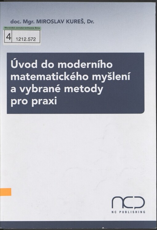 Úvod do moderního matematického myšlení a vybrané metody pro praxi