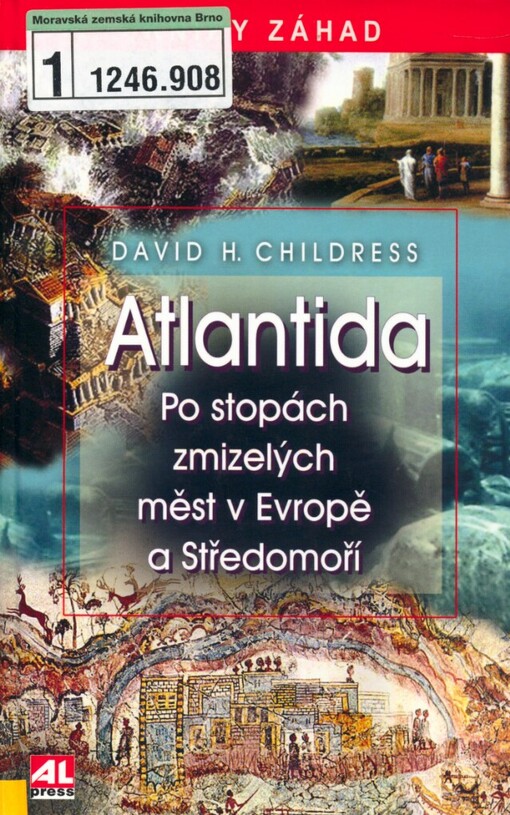 Atlantida: po stopách zmizelých měst v Evropě a Středomoří