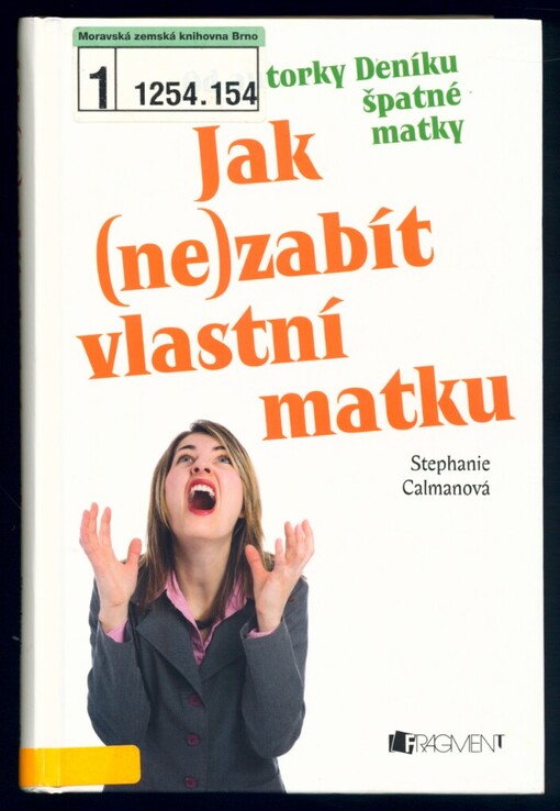 Jak (ne)zabít vlastní matku