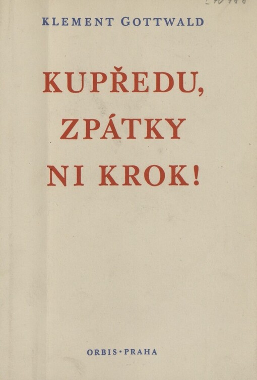 Kupředu, zpátky ni krok!: (Únor 1948)