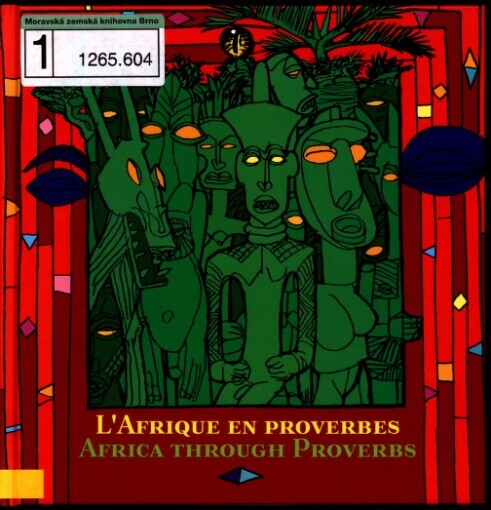 Africa through proverbs =: L'Afrique en proverbes