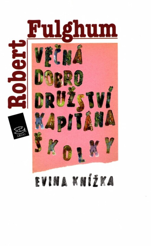 Věčná dobrodružství Kapitána Školky: Evina knížka