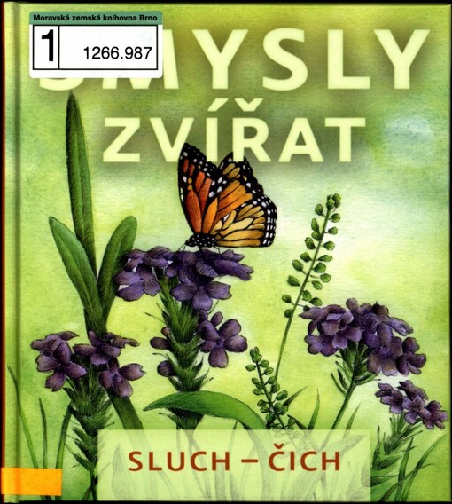 Smysly zvířat: [sluch - čich
