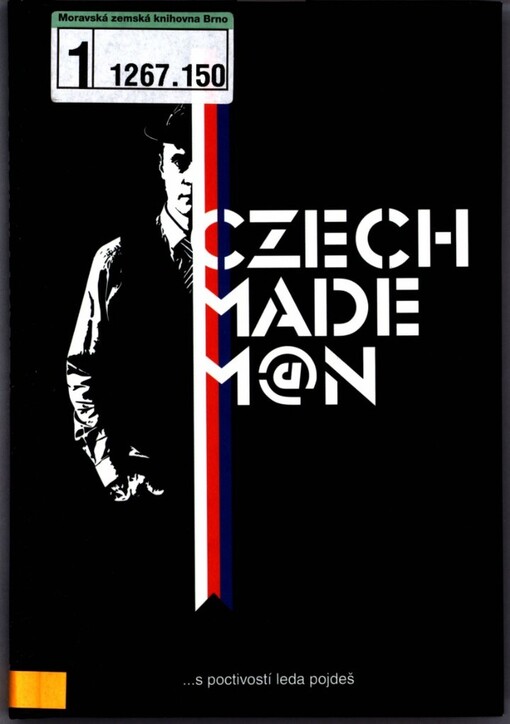 Czech Made M@n: --s poctivostí leda pojdeš