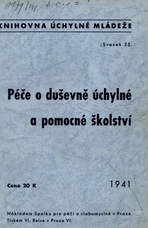 Péče o duševně úchylné a pomocné školství