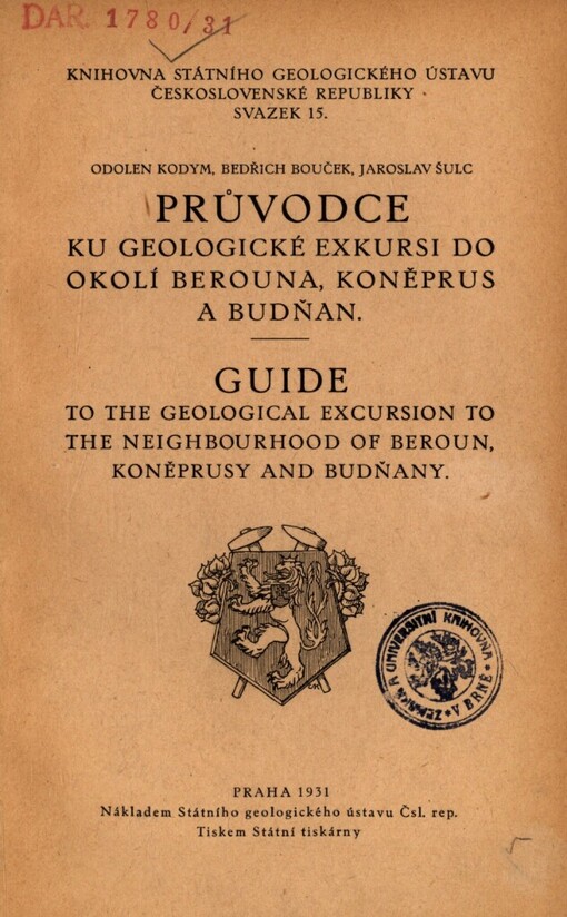 Průvodce ku geologické exkursi do okolí Berouna, Koněprus a Budňan =: Guide to the geological excursion to the neighbourhood of Beroun, Koněprusy and Budňany