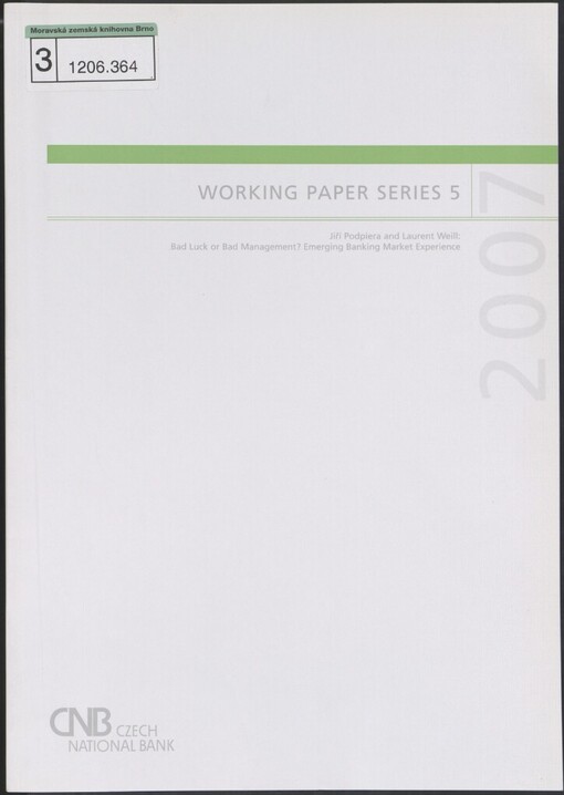 Bad luck or bad management? Emerging banking market experience