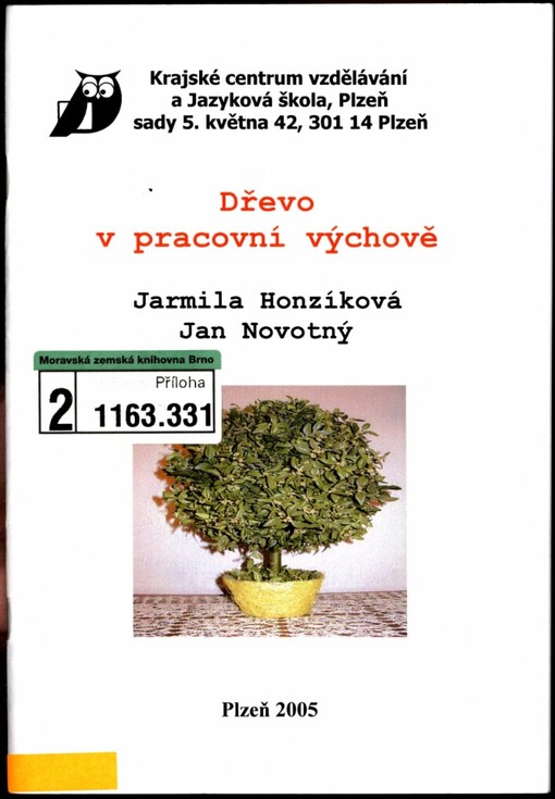 Dřevo v pracovní výchově