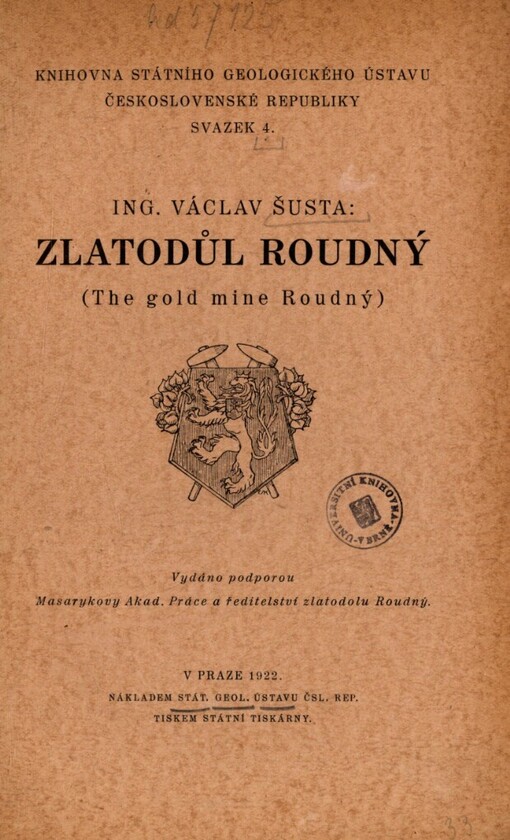 Zlatodůl Roudný =: (The gold mine Roudný)