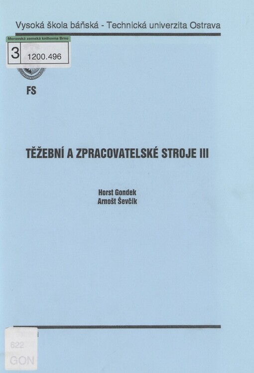 Těžební a zpracovatelské stroje III