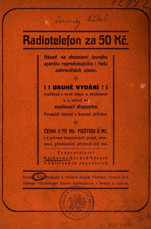 Radiotelefon za 50 Kč: Návod na zhotovení levného aparátu reprodukujícího i řadu zahraničních stanic