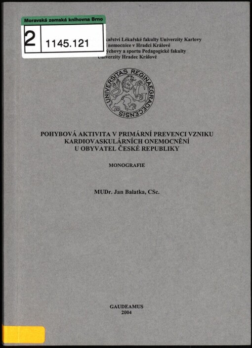 Pohybová aktivita v primární prevenci vzniku kardiovaskulárních onemocnění u obyvatel České republiky