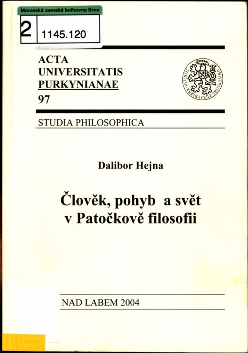 Člověk, pohyb a svět v Patočkově filosofii