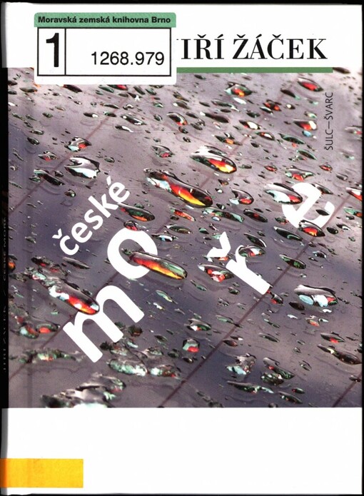 České moře: [básně z let 1986-2005]