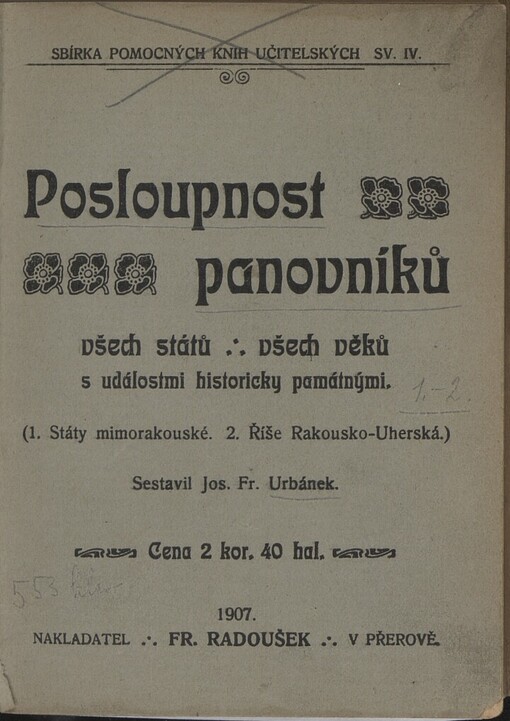 Posloupnost panovníků všech států všech věků s událostmi historicky památnými