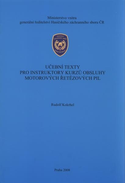 Učební texty pro instruktory kurzů obsluhy motorových řetězových pil