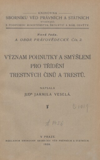 Význam pohnutky a smýšlení pro třídění trestných činů a trestů