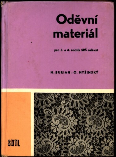 Oděvní materiál: pro 3. a 4. ročník střední průmyslové školy oděvní