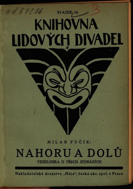 Nahoru a dolů: Veselohra o 3 jednáních