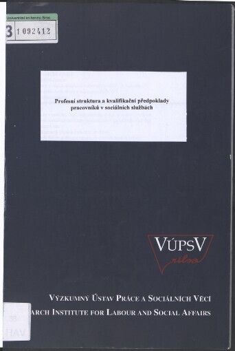 Profesní struktura a kvalifikační předpoklady pracovníků v sociálních službách