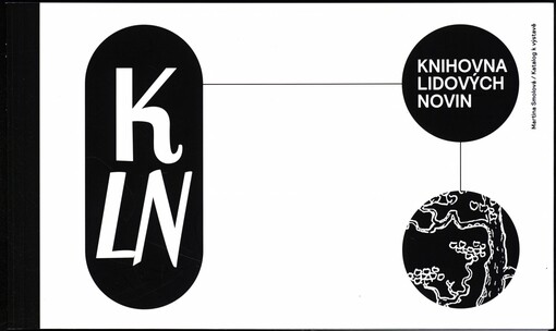 Knihovna Lidových novin: katalog k výstavě : (15. říjen - 30. listopad 2018, Galerie MZK v Brně)