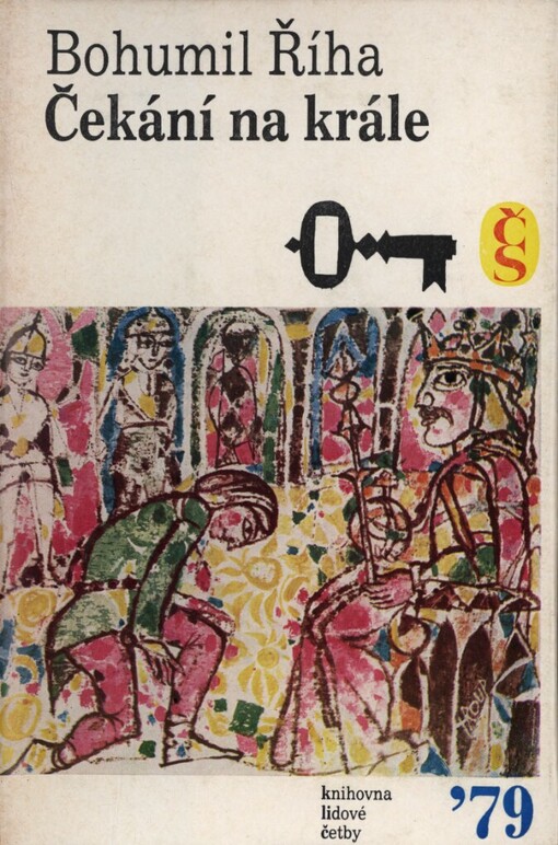 Čekání na krále :[2. díl histor. trilogie o hejtmanu Markovi z Týnce]