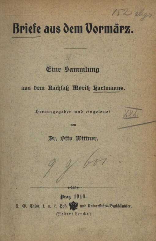 Briefe aus dem Vormärz :eine Sammlung aus dem Nachlass Moritz Hartmanns