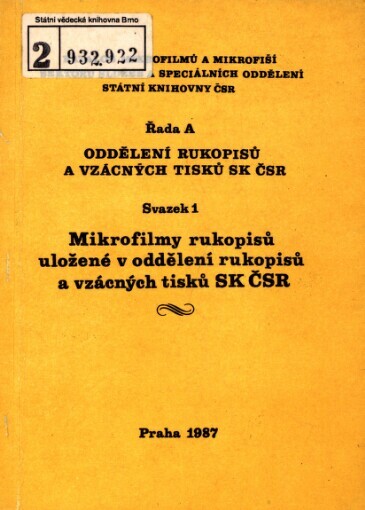 Mikrofilmy rukopisů uložené v oddělení rukopisů a vzácných tisků Státní knihovny ČSR