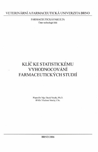 Klíč ke statistickému vyhodnocování farmaceutických studií