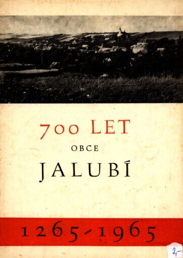 700 let obce Jalubí: 1265-1965