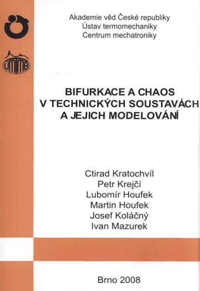 Bifurkace a chaos v technických soustavách a jejich modelování