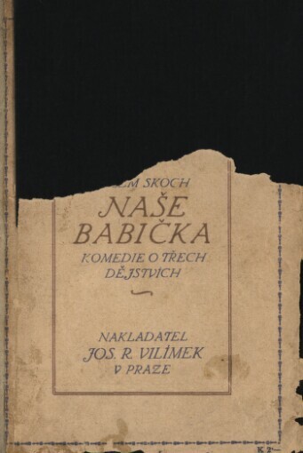 Naše babička: komedie o 3 dějstvích