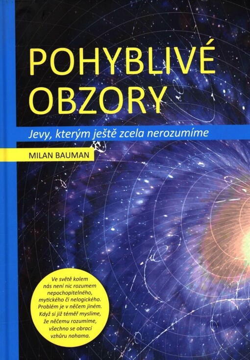 Pohyblivé obzory :jevy, kterým ještě zcela nerozumíme