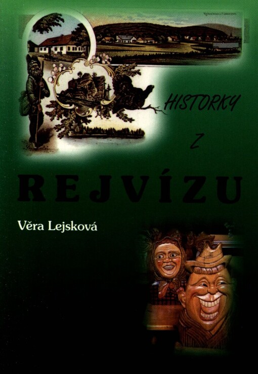 Historky z Rejvízu: co vše odvál čas
