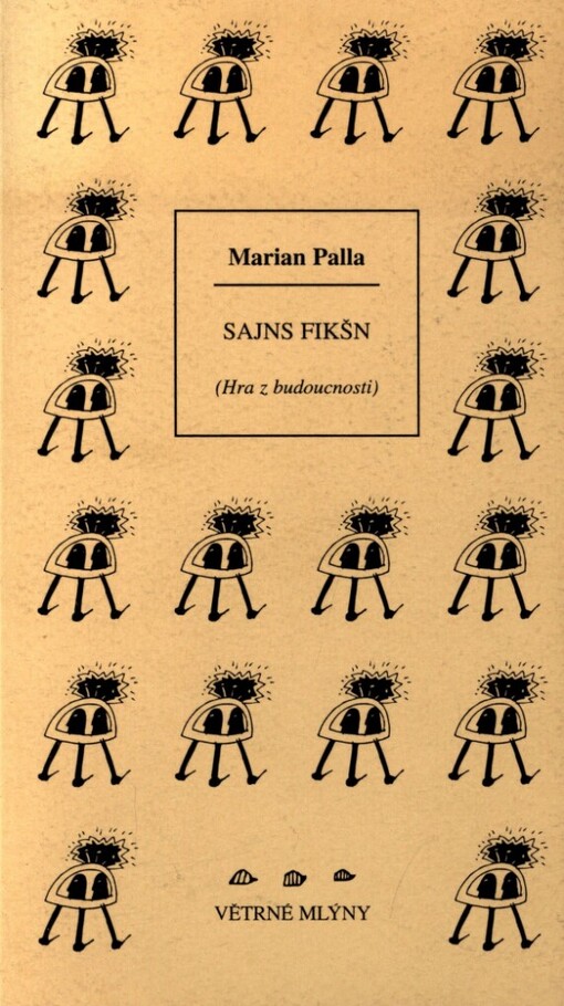 Sajns fikšn: (hra z budoucnosti)