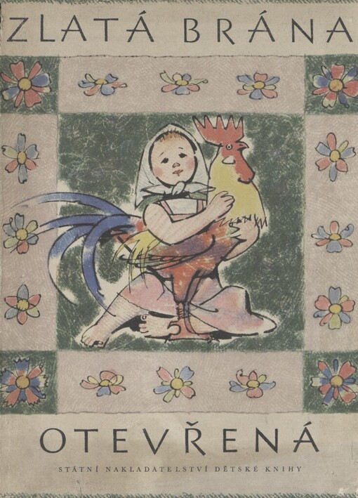 Zlatá brána otevřená, 1. vyd.