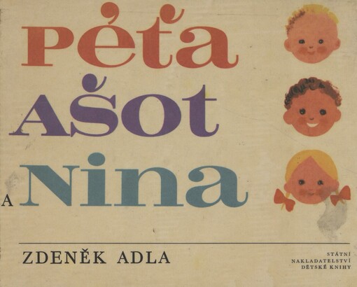 Péťa, Ašot a Nina, tvoji kamarádi ze Sovětského svazu