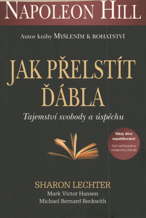 Jak přelstít ďábla: tajemství svobody a úspěchu