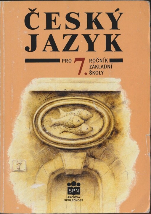 Český jazyk pro 7. ročník základní školy a pro odpovídající ročník víceletých gymnázií