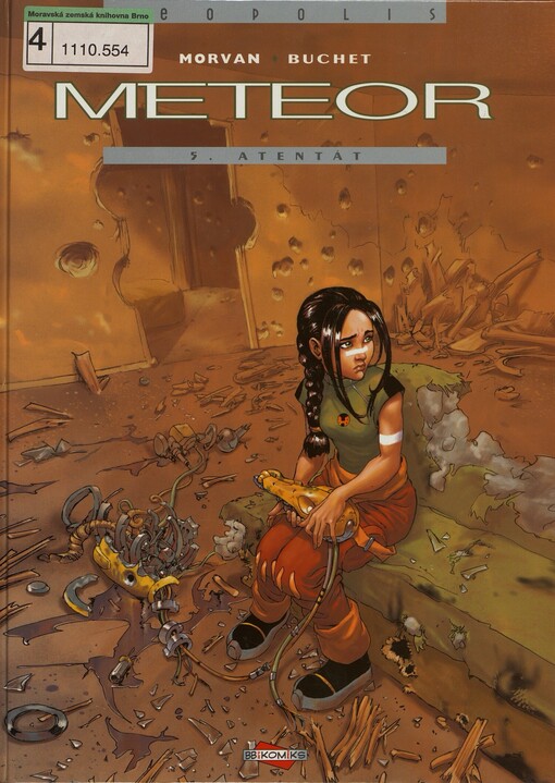 Meteor, 5., Atentát