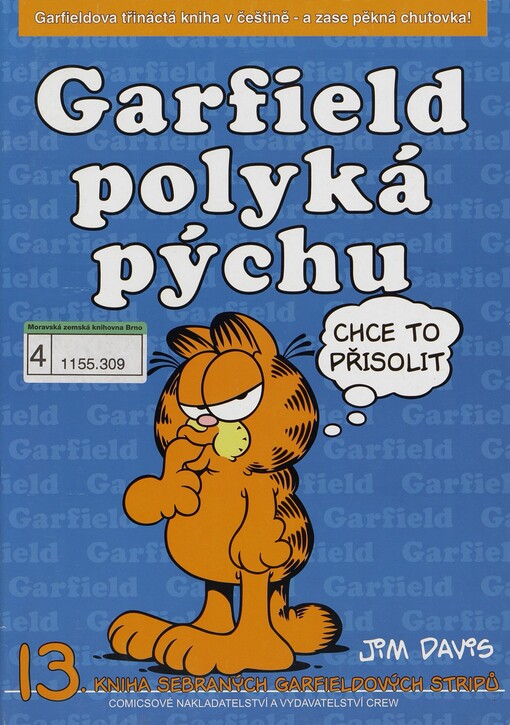 Garfield polyká pýchu