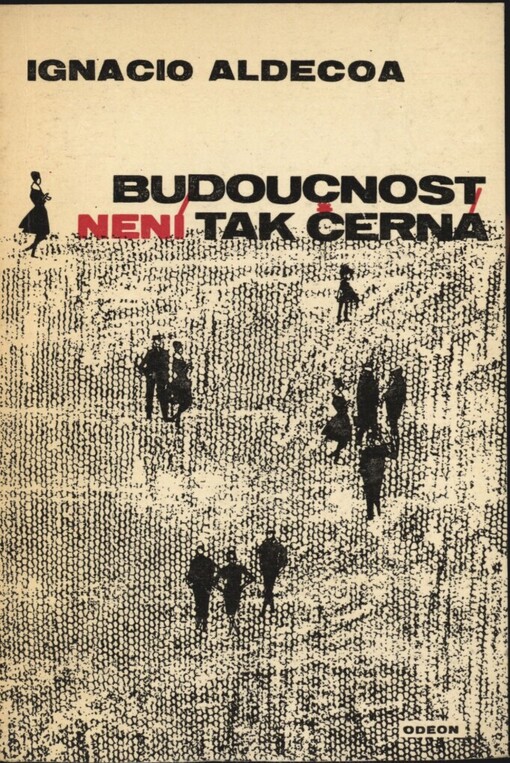 Budoucnost není tak černá