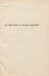 Kontrola jakosti výrobků: Statistická kontrola jakosti : výklad k normě ČSN 2240-1940