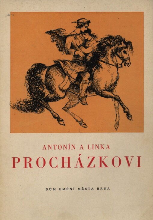 Výstava národního umělce Antonína Procházky, Linky Procházkové, nositelky Řádu práce: Dům umění města Brna, od 23. března do 4. května 1958