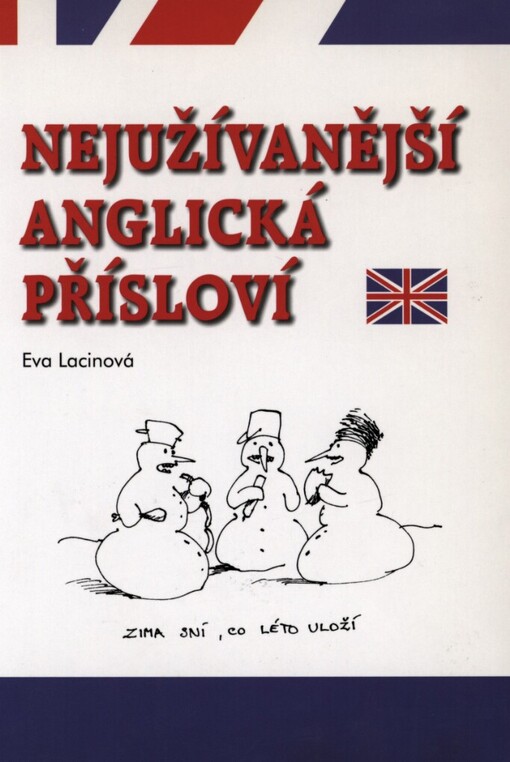 Nejužívanější anglická přísloví