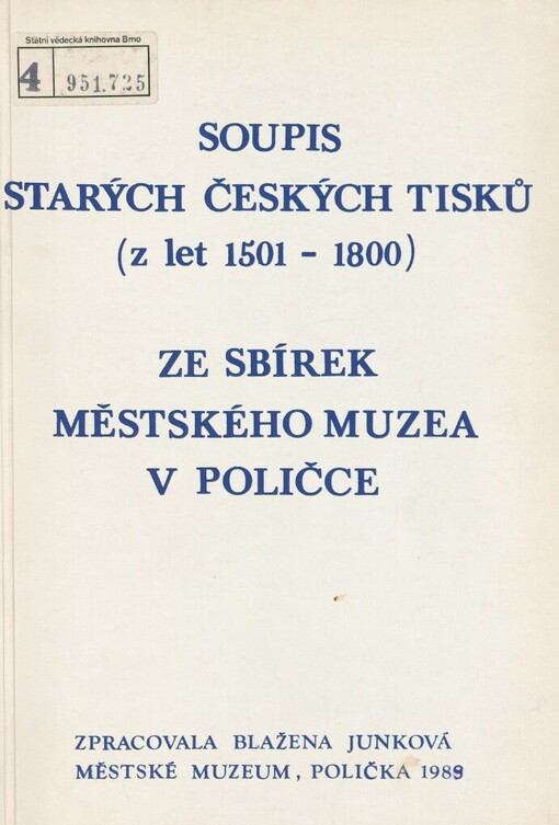 Soupis starých českých tisků (z let 1501-1800) ze sbírek Městského muzea v Poličce