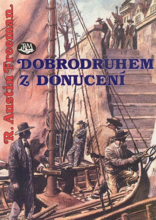 Dobrodruhem z donucení