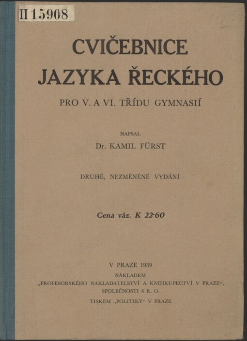 Cvičebnice jazyka řeckého pro V. a VI. třídu gymnasií