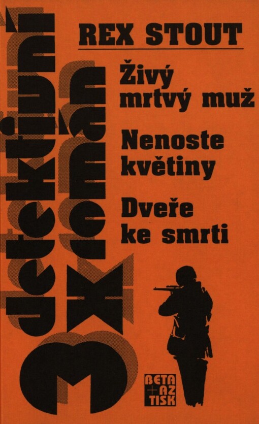 Živý mrtvý muž: Nenoste květiny ; Dveře ke smrti