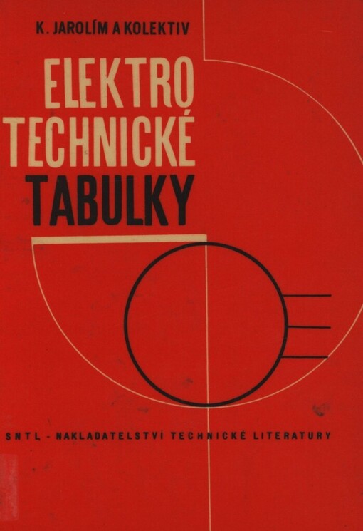 Elektrotechnické tabulky: učebnice - pomocná kniha pro střední průmyslové školy elektrotechnické